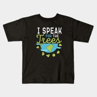 I Speak For The Trees Kids T-Shirt